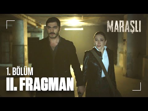 Maraşlı 1. Bölüm 2. Fragmanı