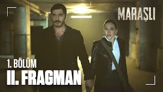 Maraşlı 1. Bölüm 2. Fragmanı