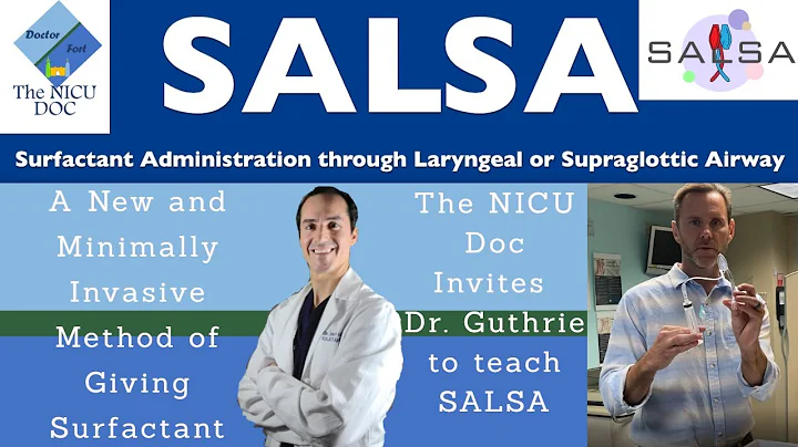 SALSA: New Technique giving Surfactant Through an ...