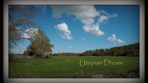 Utopian Dream