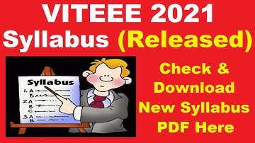 VITEEE Syllabus 2021 (Released) - How To Check & Download VITEEE 2021 Syllabus PDF