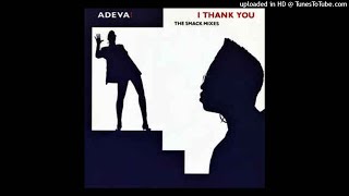 Adeva ! | I Thank You (The New Jersey Mix)