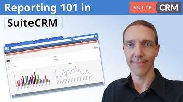 SuiteCRM Reporting 101: A Beginner
