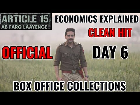 article-15-box-office-collection-day-6-|-india-|-official-|-clean-hit-|-economics-explained