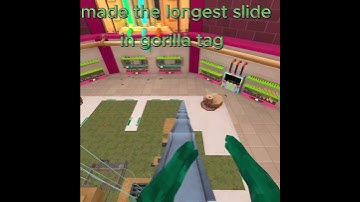 longest slide in gorilla tag