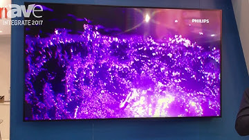 Integrate 2017: Philips Signage Introduces New 86BDL3050Q Android-Powered IPS Display
