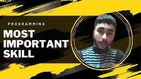 Introduction To Programming | The Most Important Skill in Software Engineering .