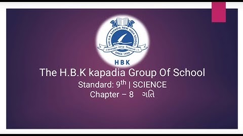 Standard-9th | Science | Chapter-8 ગતિ #2
