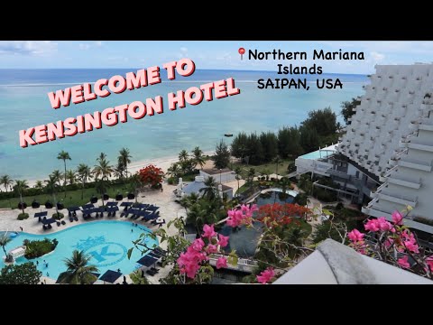 KENSINGTON Hotel Staycation | Saipan,USA