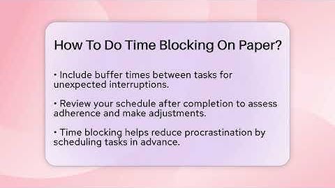 How To Do Time Blocking On Paper? - The Personal Growth Path