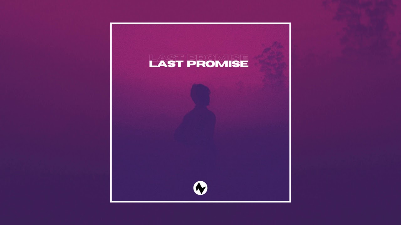 Nettson - Last Promise (Official)