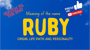 Meaning of the name Ruby. Origin, life path & personality.