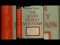 The seven storey mountain  by thomas merton full audiobook