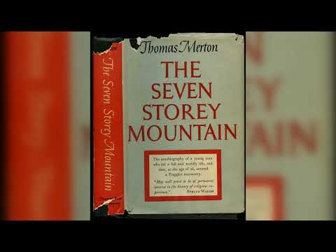 The Seven Storey Mountain - by Thomas Merton [audiobook]