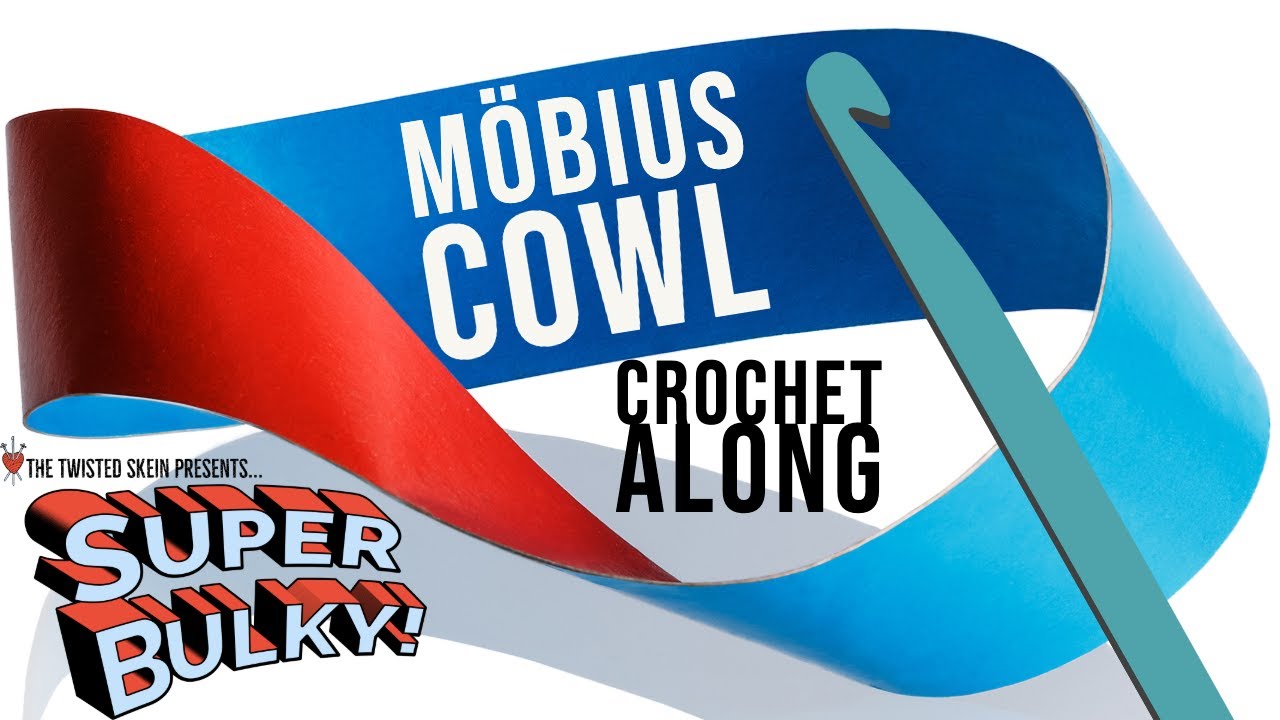 Möbius Cowl Crochet Along!
