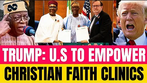 Breaking: US Dedicates $200Million To Over 900 Christian Healthcare Facilities In Nigeria