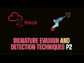 Signature and AntiVirus Evasion Techniques P2 | TryHackMe