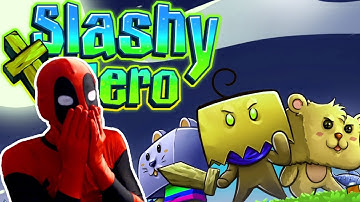 Slashy Hero Gameplay | DEADPOOL PLAYS SLASHY HERO Game Play - Part 1