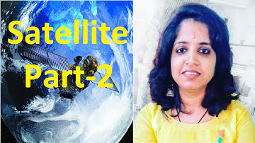 Satellite (Part-2)