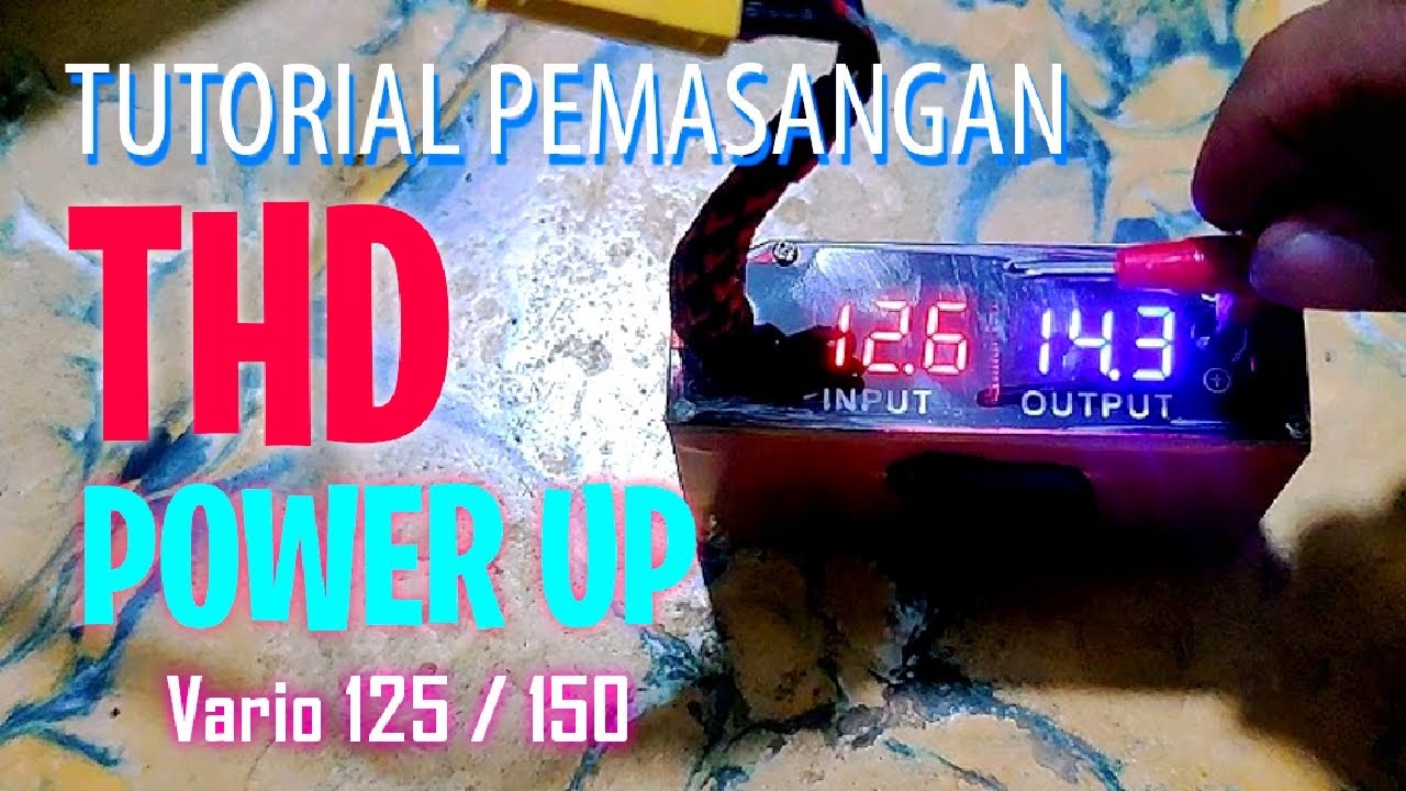 Cara Pasang THD Power Up ke Vario 125 / 150 Led New [Tutorial] - YouTube
