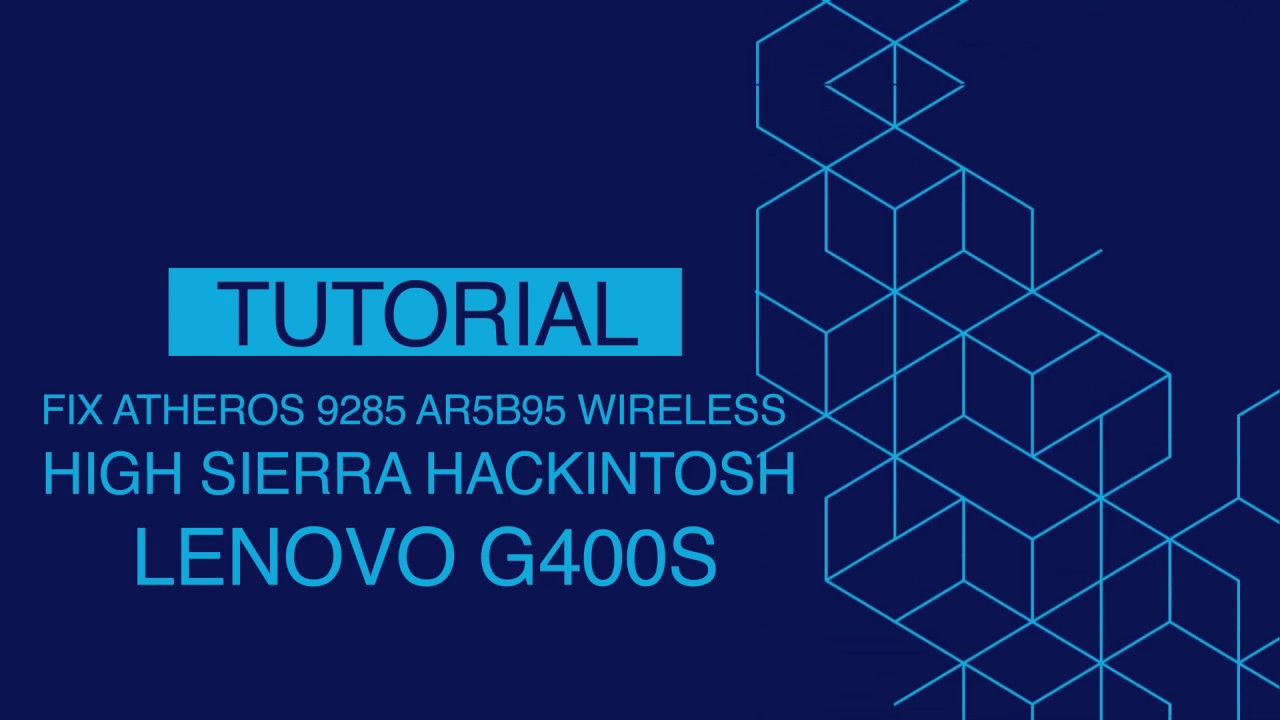 How To Fix WIFI Atheros AR5B95 Hackintosh Lenovo G400S High Sierra