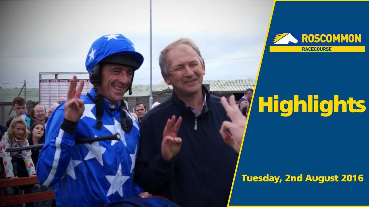 Big Treble For Charles Byrnes And Davy Russell At Roscommon Races - Highlights 2nd August 2016