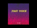 First Touch - Just Feel It