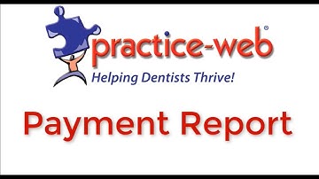 Practice-Web: Payments Report