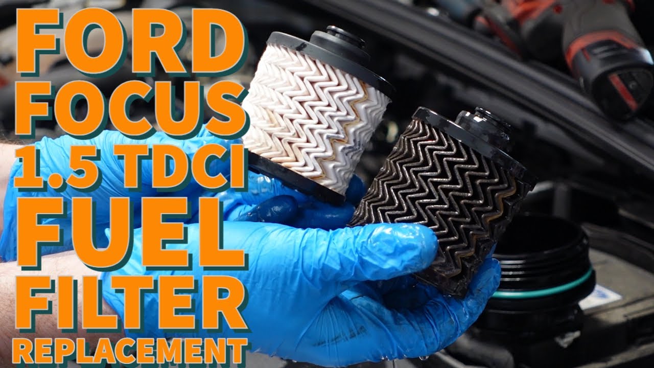 Maintaining Your Ford Focus: Fuel Filter Replacement 1.5 TDCI - YouTube