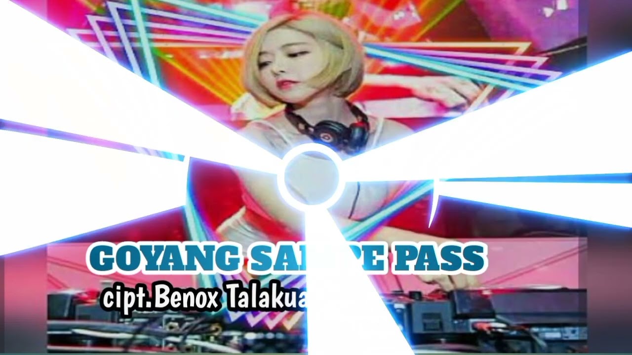 GOYANG SAMPE PASS//LAGU JOGET AMBON TERBARU//CIPTA .BENOX TALAKUA