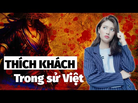 Video [BÍ ẨN SỬ VIỆT] THÍCH KHÁCH TRONG SỬ VIỆT VÀ MẢNG TỐI... - youtube