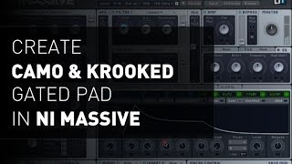 Create Camo & Krooked Gated Pad - NI MASSIVE TUTORIAL #1