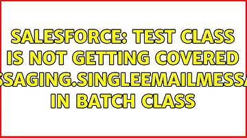 Salesforce: Test Class is not getting covered Messaging.SingleEmailMessage in batch class