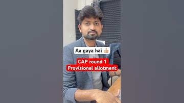 Provisional allotment aa gaya h - CAP round 1