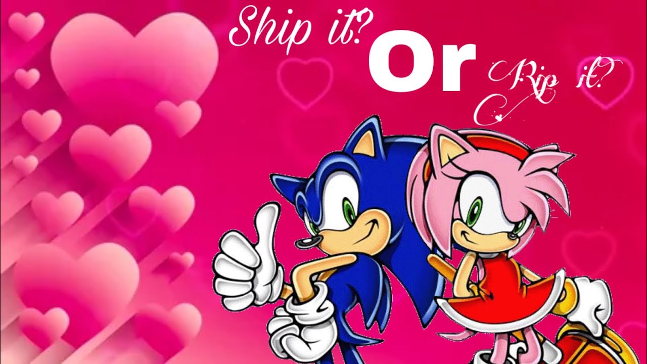 Ship It Or Rip It? - Sonic The Hedgehog Edition - YouTube