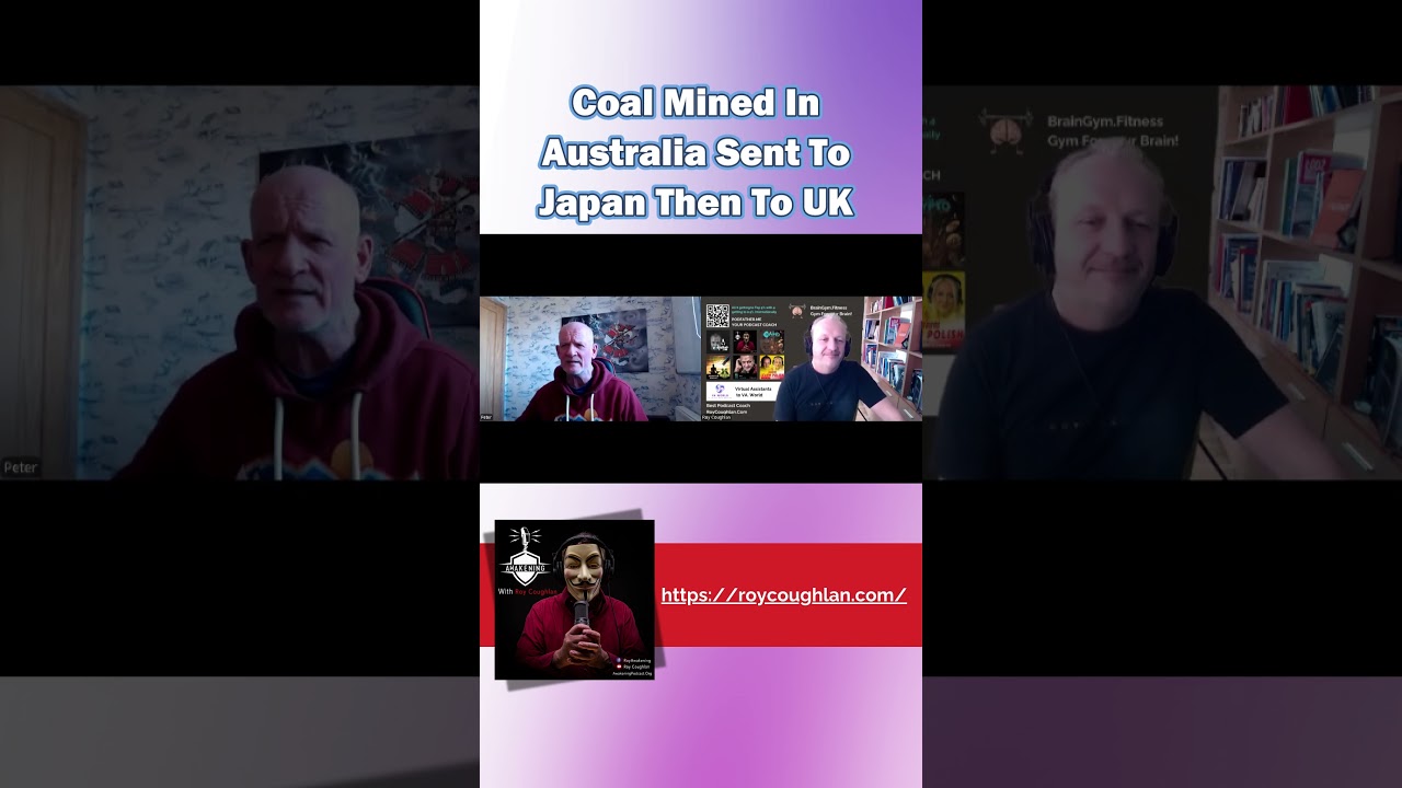 Coal Mined In Australia Sent To Japan Then To UK Coal Mined In Australia Sent To Japan Then To UK