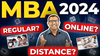 💥MBA Regular Vs Online Vs Distance- Which is Better? MBA in 2024!💥 #mba #mba2024  #mbaadmissions