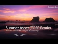 Miniature de la vidéo de la chanson Summer Ashes - Toer Remix