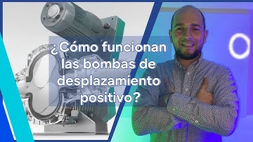 ¿Cómo Funcionan las Bombas de Desplazamiento Positivo? Explicación Sencilla