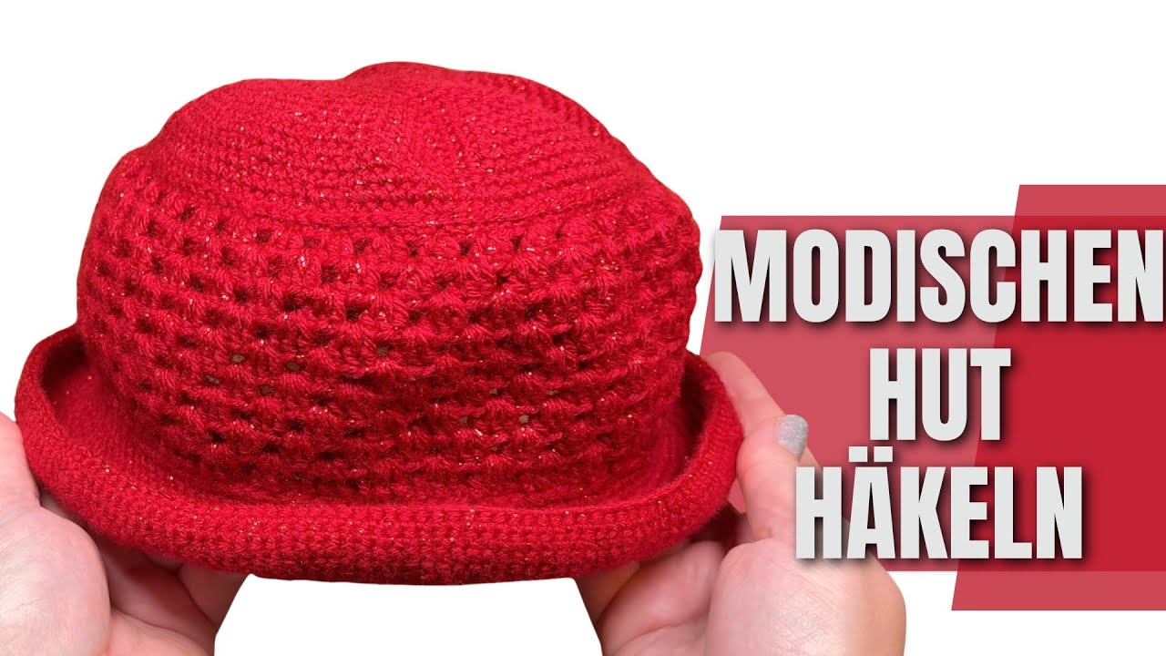 Modischer Hut häkeln: Dein elegantes Accessoire für Herbst & Winter (DIY Anleitung)