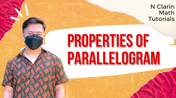 Properties of Parallelogram | Math 9 | Quarter 3 | Week 1
