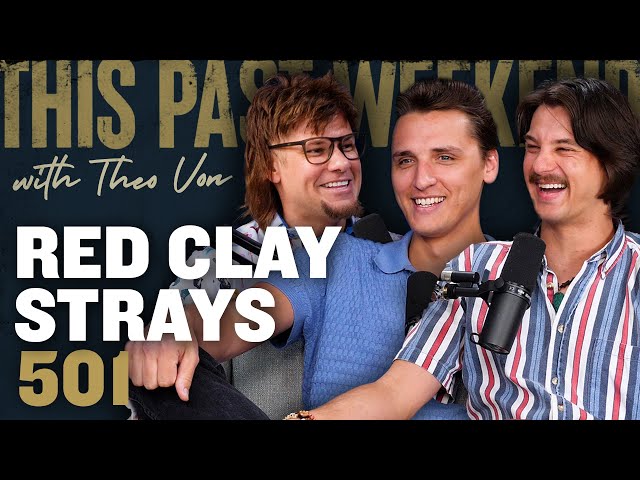 Red Clay Strays | This Past Weekend w/ Theo Von #501 class=