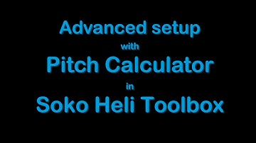 Soko Heli Toolbox app: Pitch Calculator for perfect collective pitch and level swash