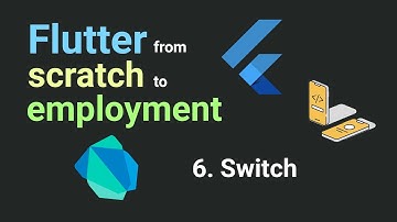 Free Flutter Course: From Scratch To Employment. 6. Switch | Flutter Tutorial