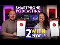 🎙📱📱 Podcast with Phone with Two People // Smartphone Podcasting