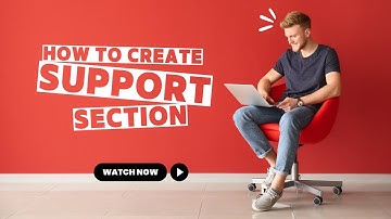 How to Create a Professional Support Section