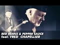 Ref:nHldkJSg9cs Hel (feat. fred chapellier) - red beans &amp; pepper sauce - 4k