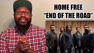 BOYZ II MEN “ END OF THE ROAD” (Home Free Cover) Reaction