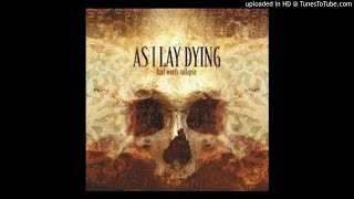 10 As I Lay Dying - Song 10