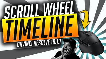 USING SCROLL WHEEL FOR TIMELINE! [DaVinci Resolve 18.1.1]